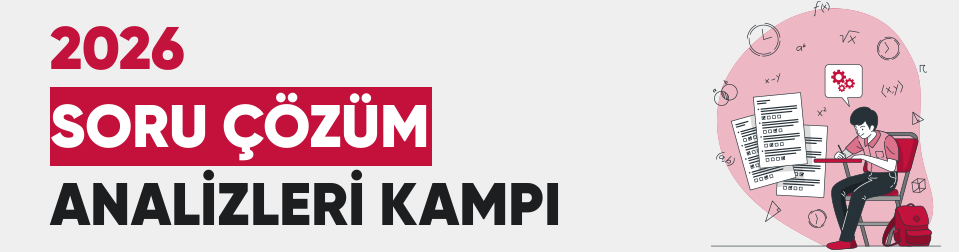 2026 SORU ÇÖZÜM ANALİZLERI KAMPI