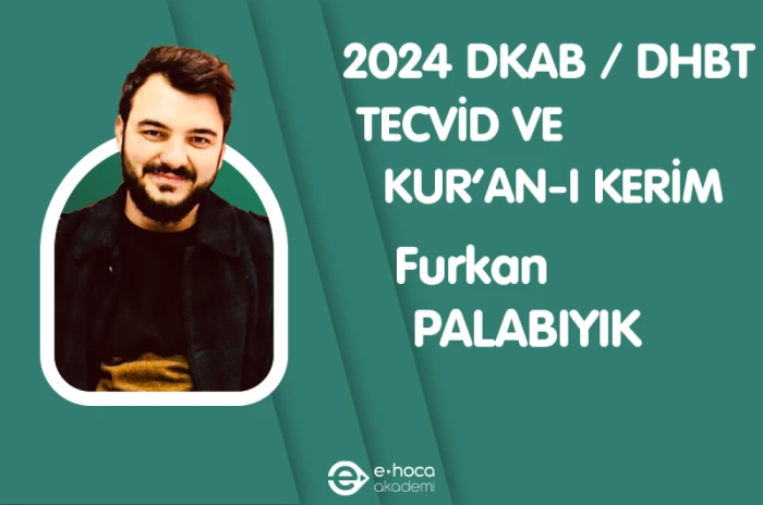2024 ÖABT DKAB-İHL / DHBT KURAN-I KERİM ve TECVİD
